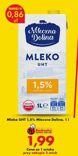 Biedronka Mleko UHT 1,5% Mleczna Dolina oferta