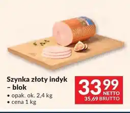 Makro Szynka złoty indyk blok Indykpol oferta
