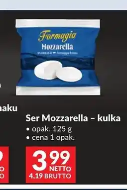 Makro Ser Mozzarella kulka Formagia oferta