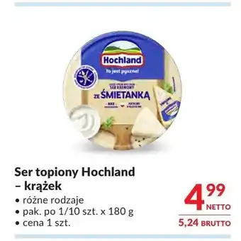 Makro Ser topiony Hochland krążek oferta