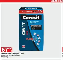 Merkury Market Zaprawa klejowa Ceresit CM17 Pro No Limit elastyczna oferta