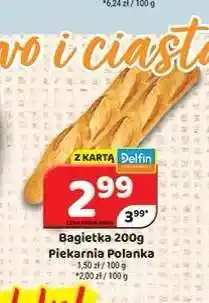 Delfin Bagietka Piekarnia Polanka oferta
