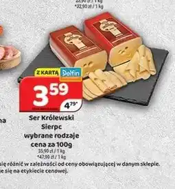 Delfin Ser Królewski Sierpc oferta
