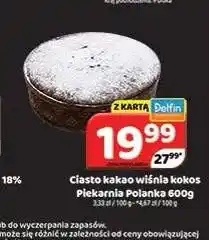 Delfin Ciasto kakao wiśnia kokos Piekarnia Polanka oferta