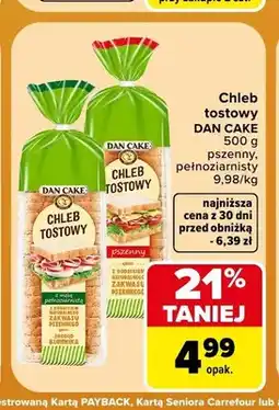Carrefour Chleb tostowy pełnoziarnisty Dan Cake oferta