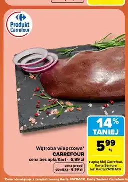Carrefour Wątroba wieprzowa Carrefour oferta
