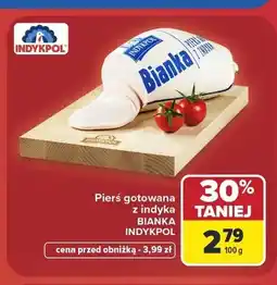 Carrefour Pierś gotowana z indyka Bianka Indykpol oferta