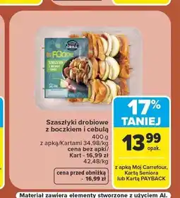 Carrefour Szaszłyki drobiowe z boczkiem i cebulą Be Foodie oferta