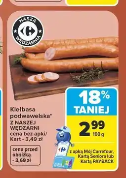 Carrefour Kiełbasa podwawelska Z Naszej Wędzarni oferta