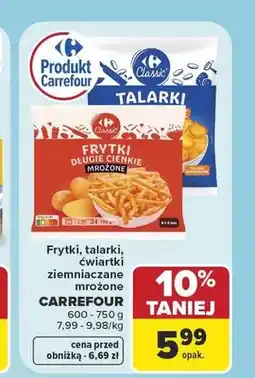 Carrefour Frytki mrożone Carrefour Classic oferta