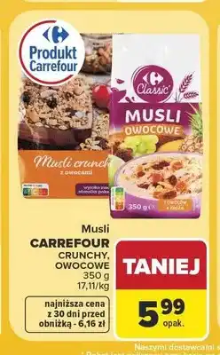 Carrefour Musli crunchy z owocami Carrefour Classic oferta