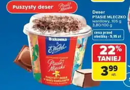 Carrefour Puszysty deser Ptasie Mleczko oferta