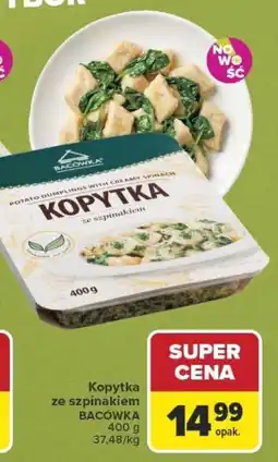 Carrefour Kopytka ze szpinakiem BACÓWKA oferta