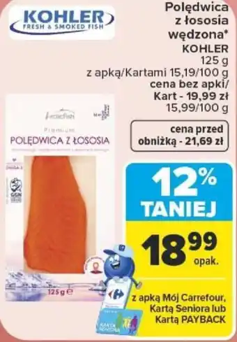 Carrefour Połędwica z łososia wędzona KOHLER oferta