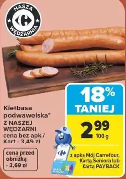 Carrefour Kiełbasa podwawelska* z naszej wędzarni oferta