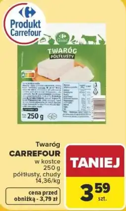 Carrefour Twaróg CARREFOUR półtłusty, chudy oferta