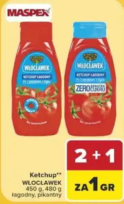 Carrefour Ketchup Włocławek łagodny, pikantny oferta