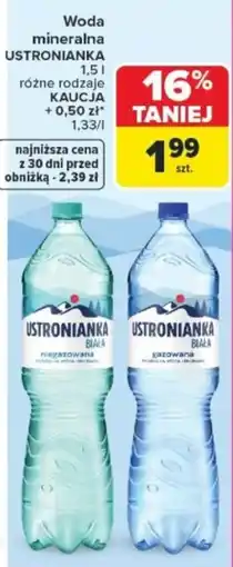 Carrefour Woda mineralna USTRONIANKA oferta