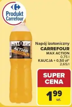 Carrefour Napój izotoniczny CARREFOUR MAX ACTION oferta