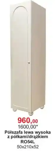 Meble Bodzio Półszafa lewa wysoka z półkami/drążkiem RO54L oferta