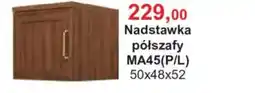 Meble Bodzio Nadstawka półszafy MA45(P/L) oferta