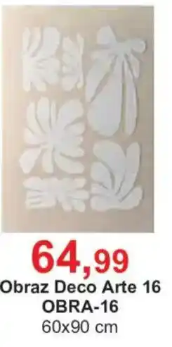 Meble Bodzio Obraz Deco Arte 16 oferta