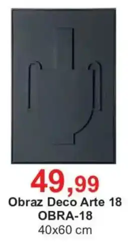 Meble Bodzio Obraz Deco Arte 18 oferta