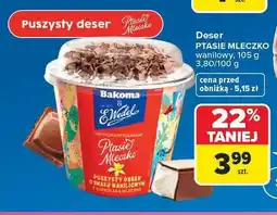 Carrefour Deser Ptasie Mleczko Bakoma o smaku waniliowym oferta