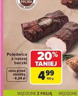 Carrefour Polędwica z naszej beczki Wędzarnia Dubielak oferta