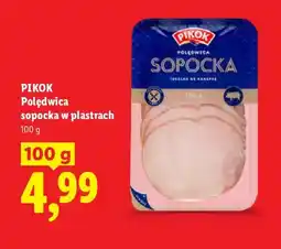 Lidl Polędwica sopocka w plastrach Pikok oferta