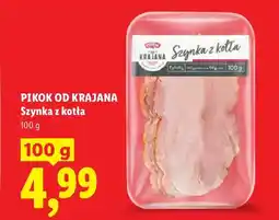 Lidl Szynka z kotła Pikok Od Krajana oferta