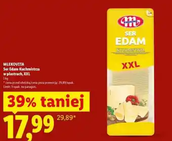 Lidl MLEKOVITA Ser Edam Kuchmistrza w plastrach, XXL oferta