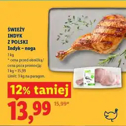 Lidl ŚWIEŻY INDYK Z POLSKI Indyk – noga oferta