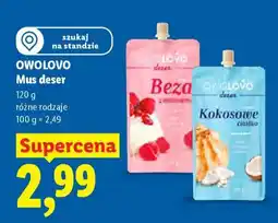 Lidl OWOLOVO Mus deser oferta