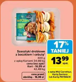 Carrefour Szaszłyki drobiowe z boczkiem i cebulą oferta