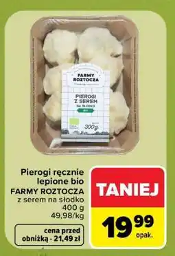 Carrefour Pierogi ręcznie lepione bio FARMY ROZTOCZA oferta