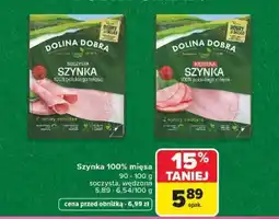 Carrefour Dolina Dobra Szynka 100% mięsa oferta