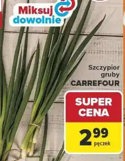 Carrefour Szczypior gruby oferta