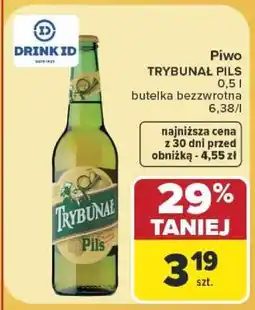 Carrefour TRYBUNAŁ PILS oferta