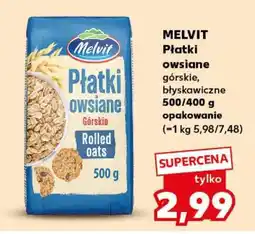 Kaufland MELVIT Płatki owsiane górskie, błyskawiczne 500/400 g opakowanie oferta