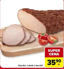 Carrefour Market Szynka, schab z beczki* oferta
