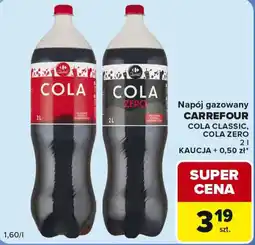 Carrefour Market Napój gazowany CARREFOUR COLA CLASSIC, COLA ZERO oferta