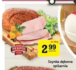Gram Market Szynka dębowa spiżarnia Pekpol oferta