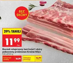 Biedronka Boczek wieprzowy bez kości i skóry pakowany próżniowo Kraina Mięs oferta