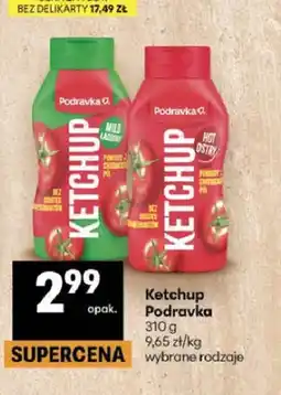 Delikatesy Centrum Ketchup Podravka Ostry oferta