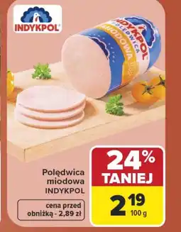 Carrefour Polędwica Indykpol oferta