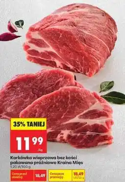 Biedronka Karkówka wieprzowa bez kości pakowana próżniowo Kraina Mięs oferta