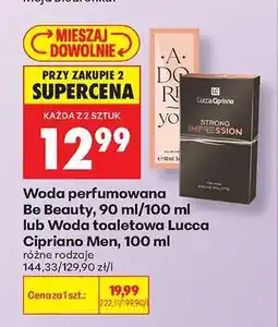 Biedronka Woda perfumowana Be Beauty, 90 ml/100 ml lub Woda toaletowa Lucca Cipriano Men, 100 ml oferta