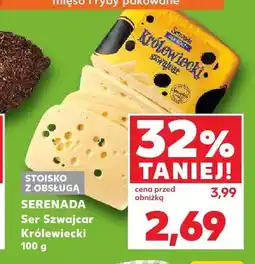 Kaufland Ser Szwajcar Królewiecki Serenada oferta