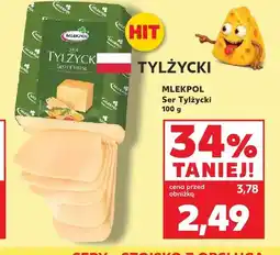 Kaufland Ser Tylżycki Mlekpol oferta